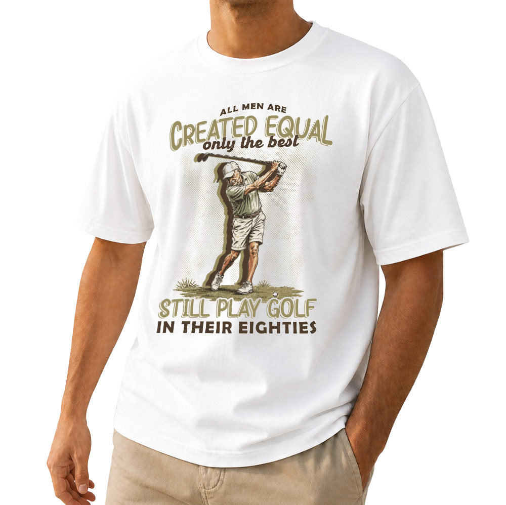 The Best Still Play Golf in Their Eighties Unisex T-Shirt - Funny 80th Birthday Golf Graphic Tee
