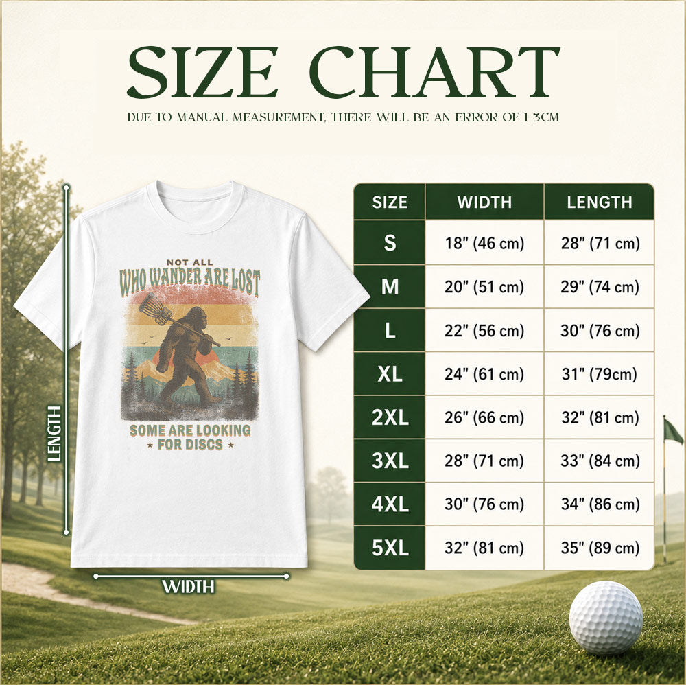 Funny Not All Who Wander Are Lost Disc Golfing Bigfoot Unisex T-Shirt - Sasquatch Golfer Graphic Tee