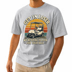Get In Loser We're Going To Look For Your Ball Golf Unisex T-Shirt