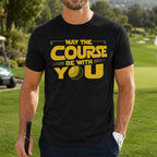 May The Course Be With You golf t-shirt lifestyle 1
