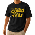 May The Course Be With You golf t-shirt in black