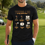 Things I Do In My Spare Time golf t-shirt lifestyle 1