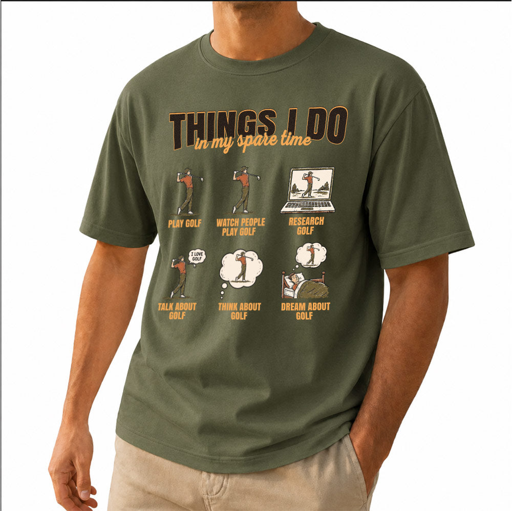 Things I Do In My Spare Time golf t-shirt in green