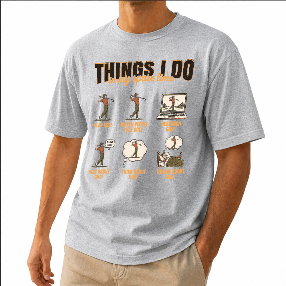 Things I Do In My Spare Time golf t-shirt in gray