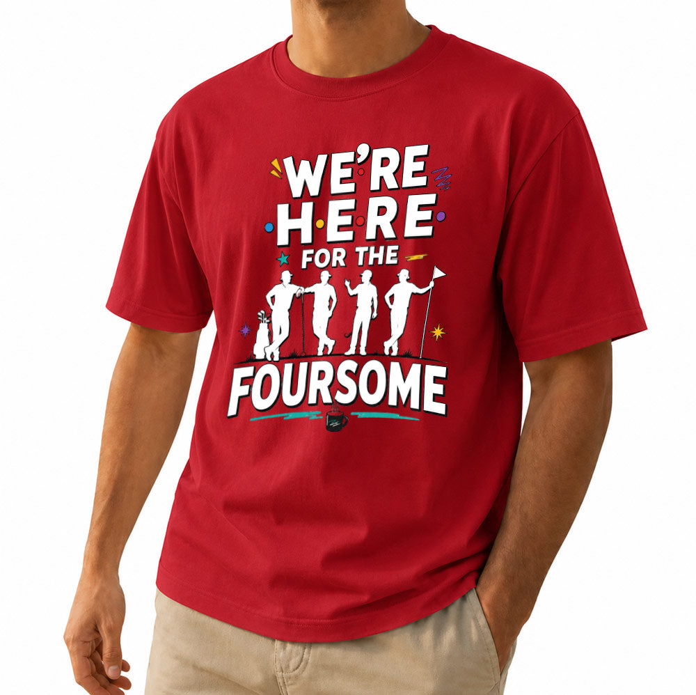 We're Here For The Foursome Golf Unisex T-Shirt - Funny Retro Golf Graphic Tee