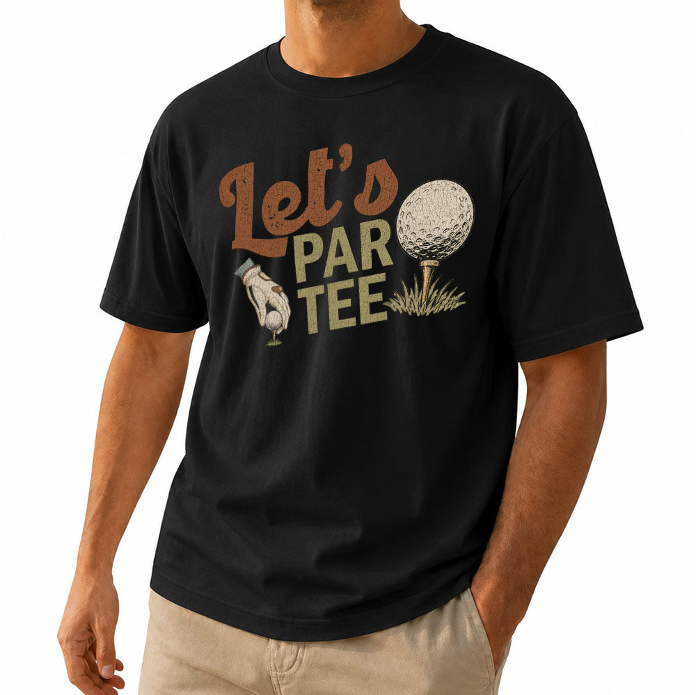 Funny Let's Par Tee Unisex T-Shirt - Hilarious Puns Golfer Graphic Tee