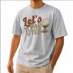 Funny Let's Par Tee Unisex T-Shirt - Hilarious Puns Golfer Graphic Tee