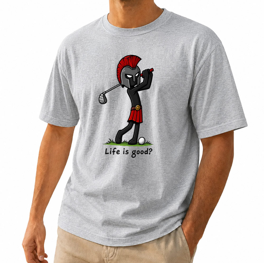 Life Is Good Spartan Golf Unisex T-Shirt - Funny Roman Warrior Golf Graphic Tee