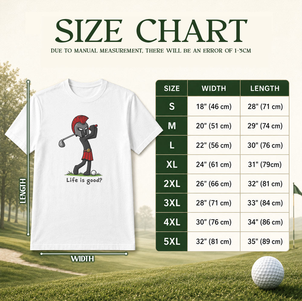 Life Is Good Spartan Golf Unisex T-Shirt - Funny Roman Warrior Golf Graphic Tee