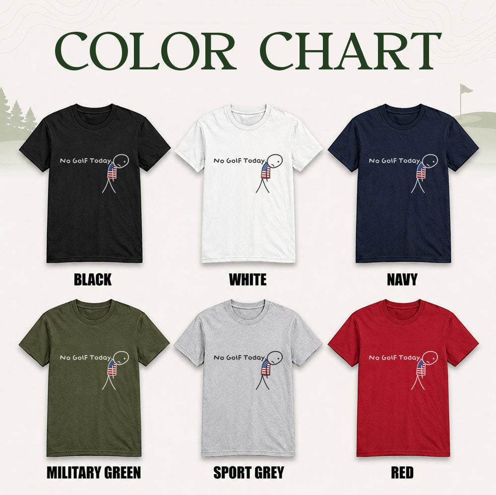 No Golf Today Stick Figure Unisex T-Shirt - Funny Golfing Shirt