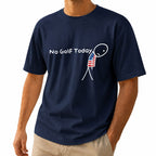 No Golf Today Stick Figure Unisex T-Shirt - Funny Golfing Shirt
