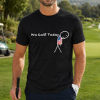 No Golf Today Stick Figure Unisex T-Shirt - Funny Golfing Shirt