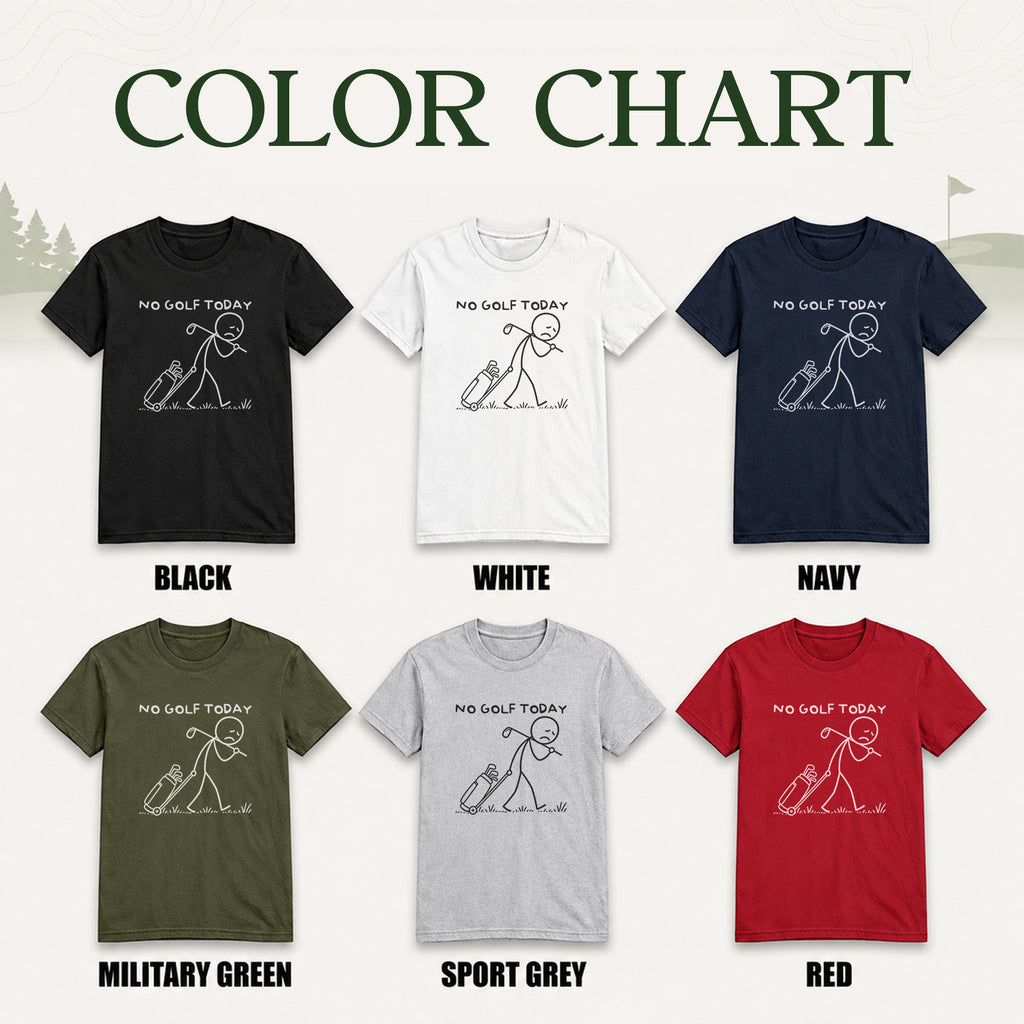 Funny No Golf Today Unisex T-Shirt - Sad Stick Figure Golfer Graphic Tee
